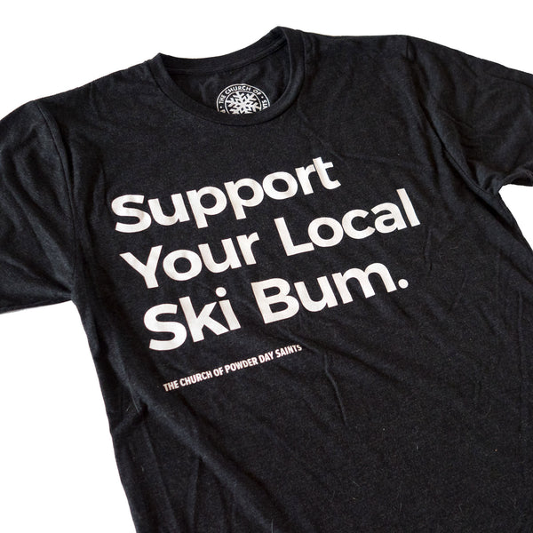 Support Your Local Ski Bum Tee