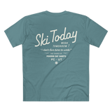 Ski Today Tee