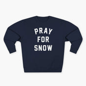 Pray For Snow Crew