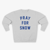 Pray For Snow Crew